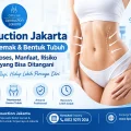 Liposuction Jakarta untuk sedot lemak dan membentuk kontur tubuh lebih proporsional